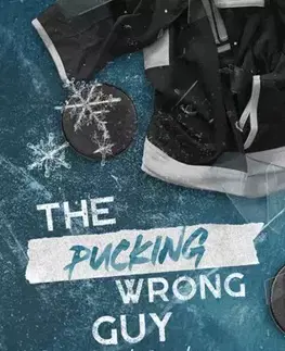 Romantická beletria The Pucking Wrong Guy – Mr. Tévedés - C. R. Jane