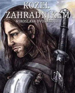 Sci-fi a fantasy Kozel zahradníkem - Miroslava Dvořáková