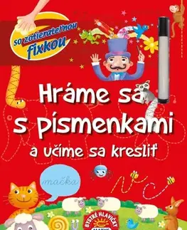 Pre deti a mládež - ostatné Hráme sa s písmenkami a učíme sa kresliť