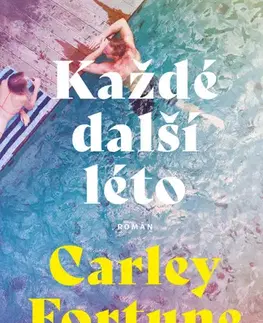 Romantická beletria Každé další léto - Carley Fortune
