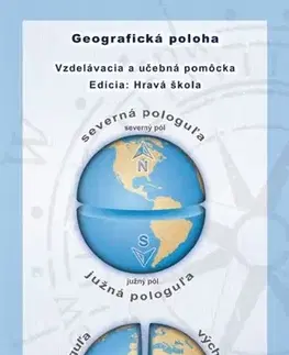 Učebnice pre ZŠ - ostatné Geografická poloha - hravá škola - Michal Klaučo,Karol Weis