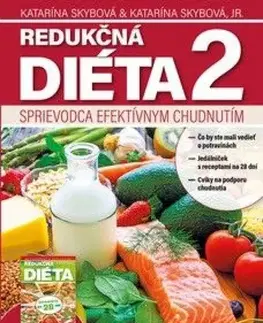 Zdravá výživa, diéty, chudnutie Redukčná diéta 2 - Katarína Skybová,Katarína Skybová Jr.