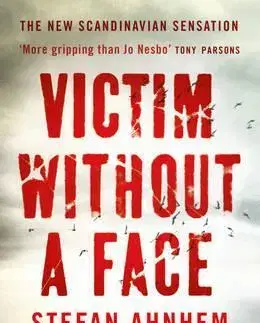 Cudzojazyčná literatúra Victim Without A Face - Stefan Ahnhem