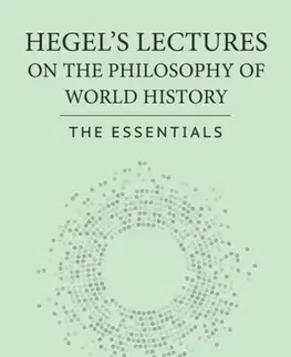 Filozofia Hegel's Lectures on the Philosophy of World History - Thomas L. Pangle