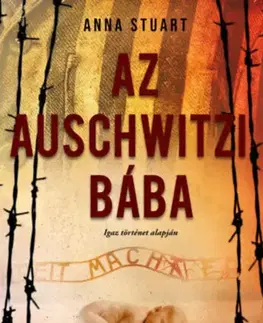 Skutočné príbehy Az auschwitzi bába - Anna Stuart