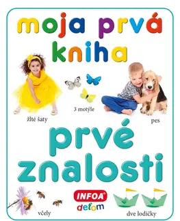 Leporelá, krabičky, puzzle knihy Moja prvá kniha: Prvé znalosti (SK vydanie)