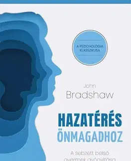 Rozvoj osobnosti Hazatérés önmagadhoz - Bradshaw John