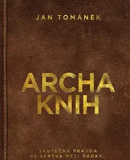 Česká beletria Archa knih - Jan Tománek