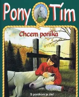 Pre dievčatá Chcem poníka - Jeanne Betancourt