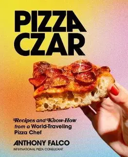 Národná kuchyňa - ostatné Pizza Czar - Anthony Falco