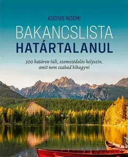 Európa Bakancslista – Határtalanul - Noémi Kiss