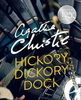 Cudzojazyčná literatúra Hickory Dickory Dock - Agatha Christie