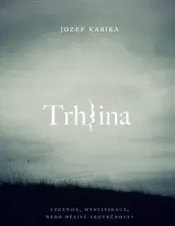 Detektívky, trilery, horory Trhlina - Jozef Karika