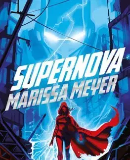 V cudzom jazyku Supernova - Marissa Meyer
