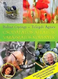 Hobby - ostatné Csodálatos állatok - varázslatos növények - Ágnes Telegdi