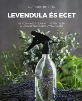 Beletria - ostatné Levendula és ecet - Bigitta Munkácsi