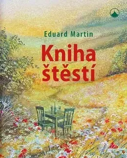 Skutočné príbehy Kniha o štěstí - Martin Eduard