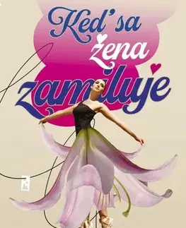Slovenská beletria Keď sa žena zamiluje - Jana Benková