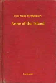 Svetová beletria Anne of the Island - Lucy Maud Montgomery