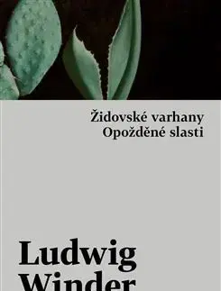 Česká beletria Opožděné slasti, Židovské varhany