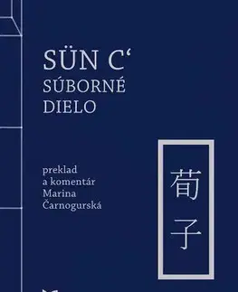 Filozofia Sün c´: Súborné dielo - Marina Čarnogurská