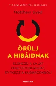 Biznis a kariéra Örülj a hibáidnak - Matthew Syed
