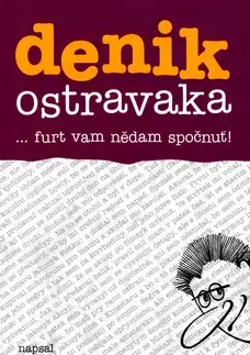 Humor a satira denik ostravaka 4 - Ostravak Ostravski