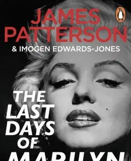 Detektívky, trilery, horory The Last Days of Marilyn Monroe - Imogen Edwards Jones,James Patterson