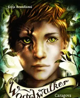 Fantasy, upíri Woodwalker: Caragova premena - Katja Brandisová,Claudia Carls,Zuzana Dodoková