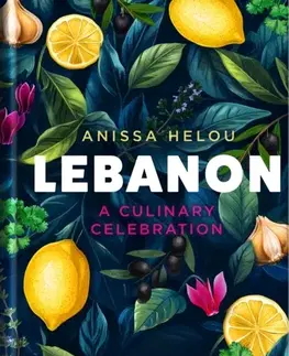 Kuchárky - ostatné Lebanon - Anissa Helou
