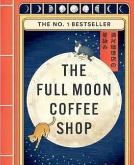 Beletria - ostatné The Full Moon Coffee Shop - Mochizuki Mai
