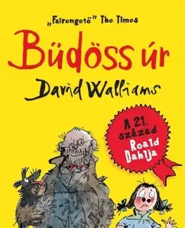 Dobrodružstvo, napätie, western Büdöss úr - David Walliams