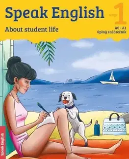 Zjednodušené čítanie Speak English 1: About students life - Helena Flámová