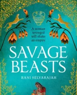 Historické romány Savage Beasts - Rani Selvarajah