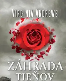 Svetová beletria Záhrada tieňov - Virginia Andrews