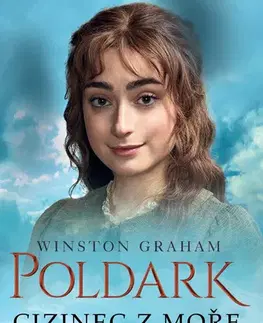 Romantická beletria Poldark - Cizinec z moře - Winston Graham