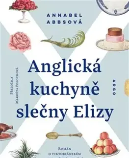 Svetová beletria Anglická kuchyně slečny Elizy - Annabel Abbs,Markéta Polochová