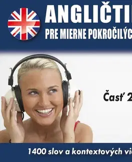 Jazykové učebnice - ostatné Audioacademyeu Angličtina pre mierne pokročilých B1 – Časť 2