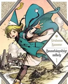 Manga Boszorkánysüveg-műhely 1. - Kamome Širahama