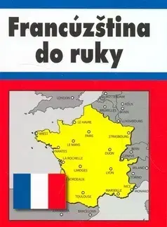 Učebnice a príručky Francúzština do ruky - Hana Mináriková