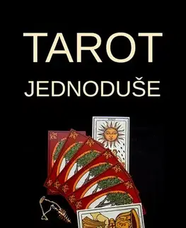 Ezoterika - ostatné Tarot jednoduše - Sara