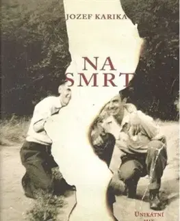 Detektívky, trilery, horory Na smrt - Jozef Karika