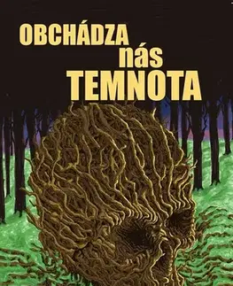 Sci-fi a fantasy Obchádza nás temnota - Ivan Kučera