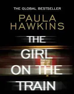 Cudzojazyčná literatúra The Girl on the Train - Paula Hawkins
