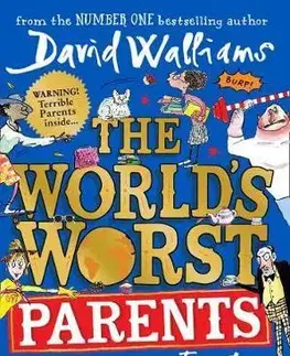 V cudzom jazyku The World's Worst Parents - David Walliams,Tony Ross