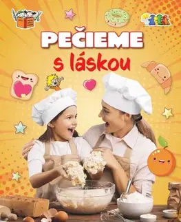 Sladká kuchyňa Pečieme s láskou - Kolektív autorov