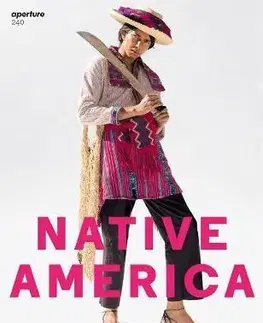 Fotografia Aperture 240 - Native America - Michael Famighetti
