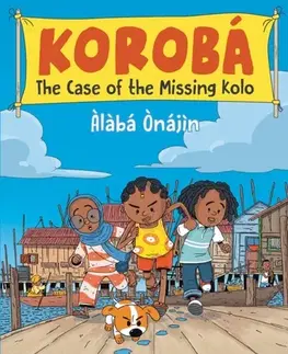 Beletria - ostatné Koroba: The Case of the Missing Kolo - Alaba Onajin