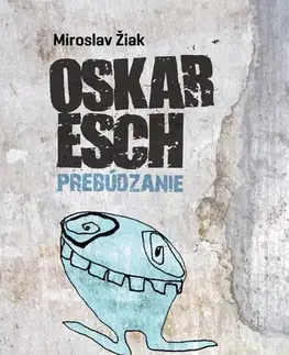 Slovenská beletria Oskar Esch - Miroslav Žiak