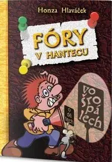 Humor a satira Fóry v Hantecu vo šropálech - Honza Hlavacek